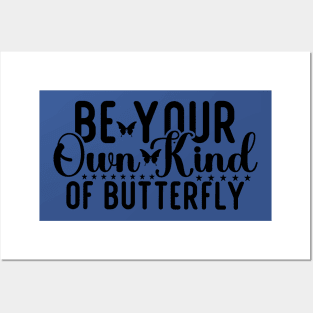 be your own butterfly 2 Posters and Art